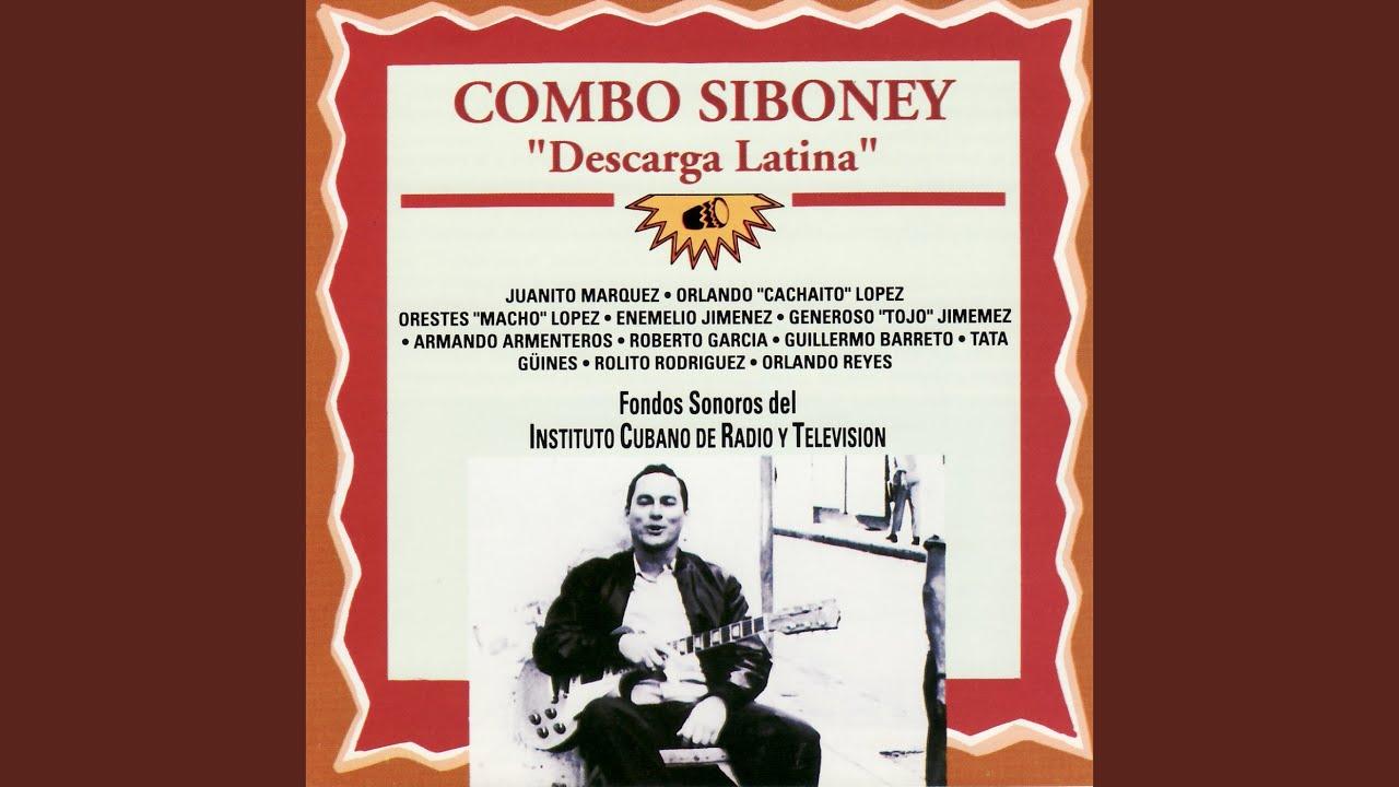  - Combo Siboney