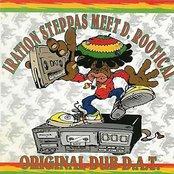 Original Dub D.A.T. - Iration Steppas Meet D. Rootical