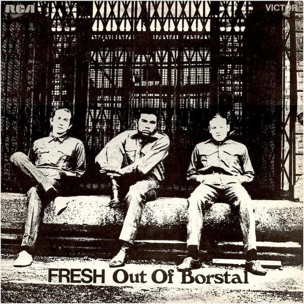 Fresh Out Of Borstal - Fresh