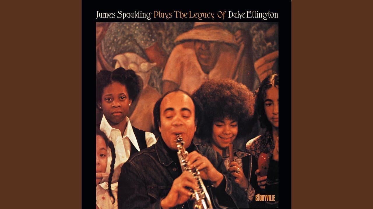 Plays The Legacy Of Duke Ellington - James Spaulding