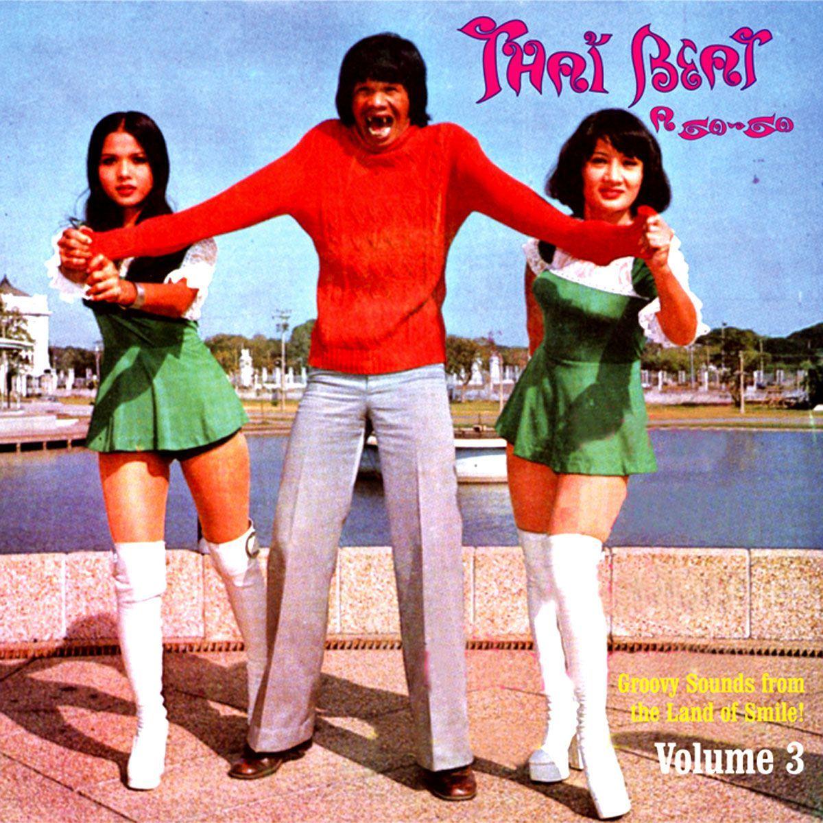 Thai Beat A Go-Go Volume 3: Groovy Sounds from the Land of Smile! - The Royal Sprites