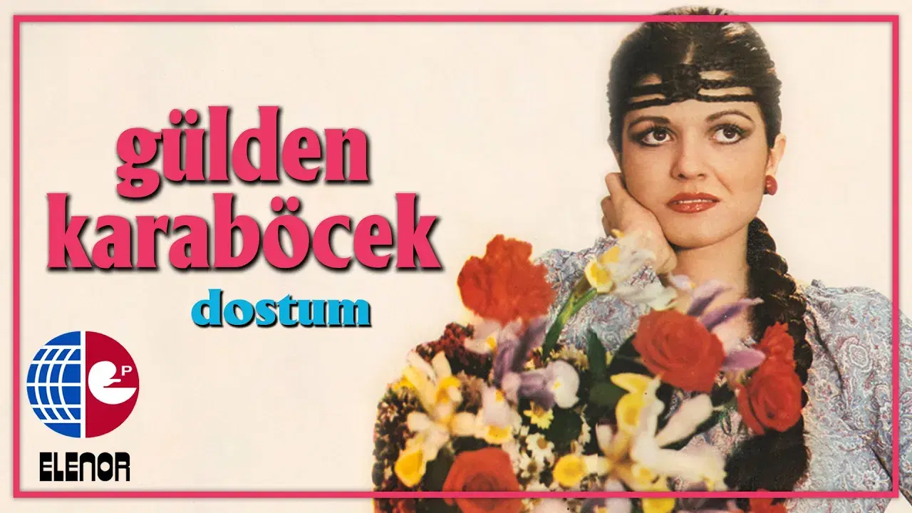 Dostum - Gülden Karaböcek