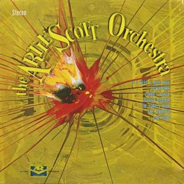 Watermelon Man & Other 60's Grooves - The Artie Scott Orchestra