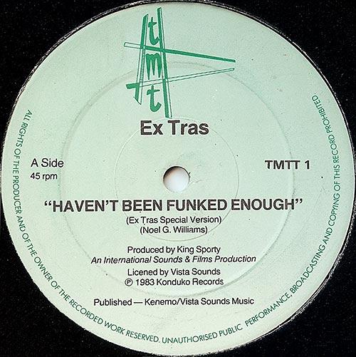 Haven't Been Funked Enough - Ex Tras
