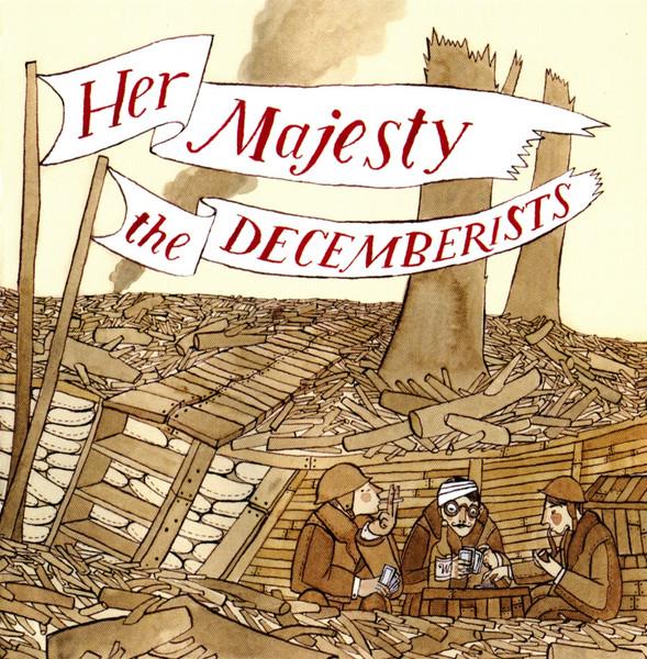 Her Majesty the Decemberists - The Decemberists