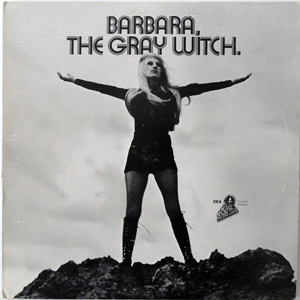  - Barbara, The Gray Witch