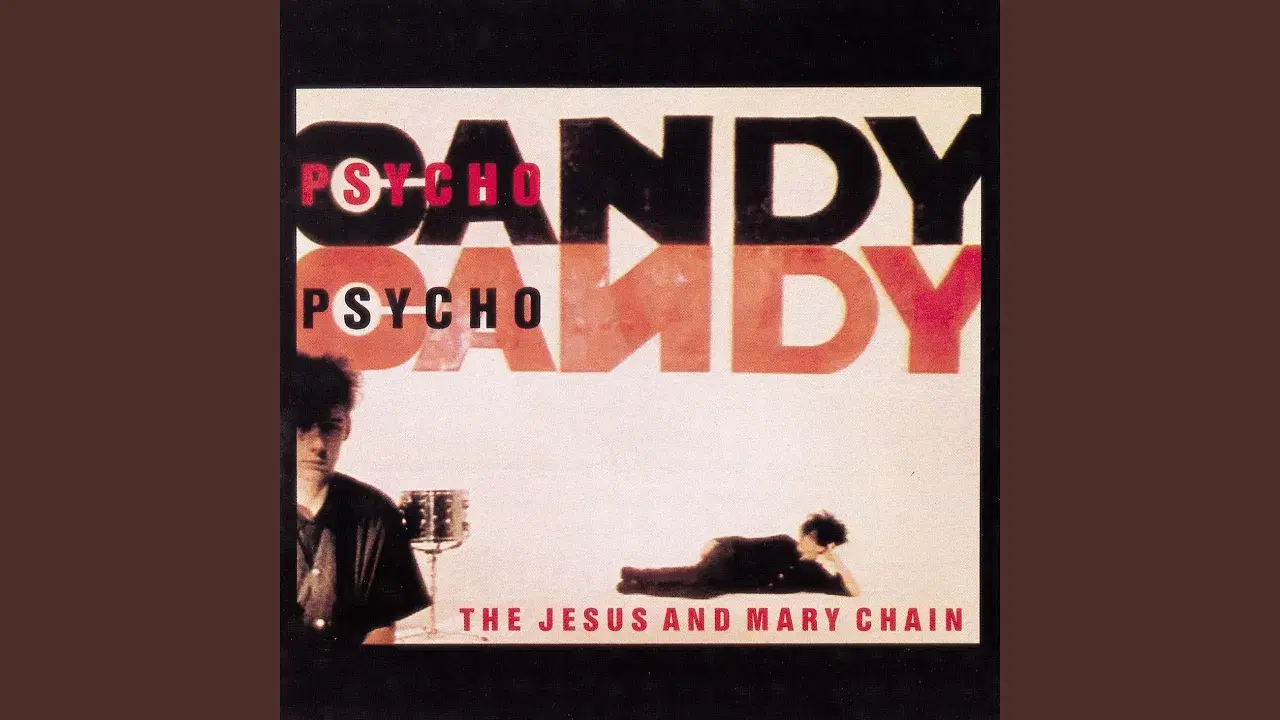 - The Jesus & Mary Chain
