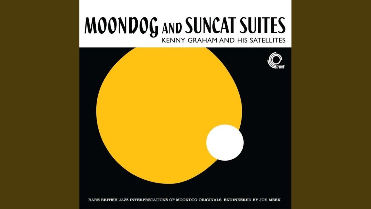 Moondog And Suncat Suites - Kenny Graham And His Satellites