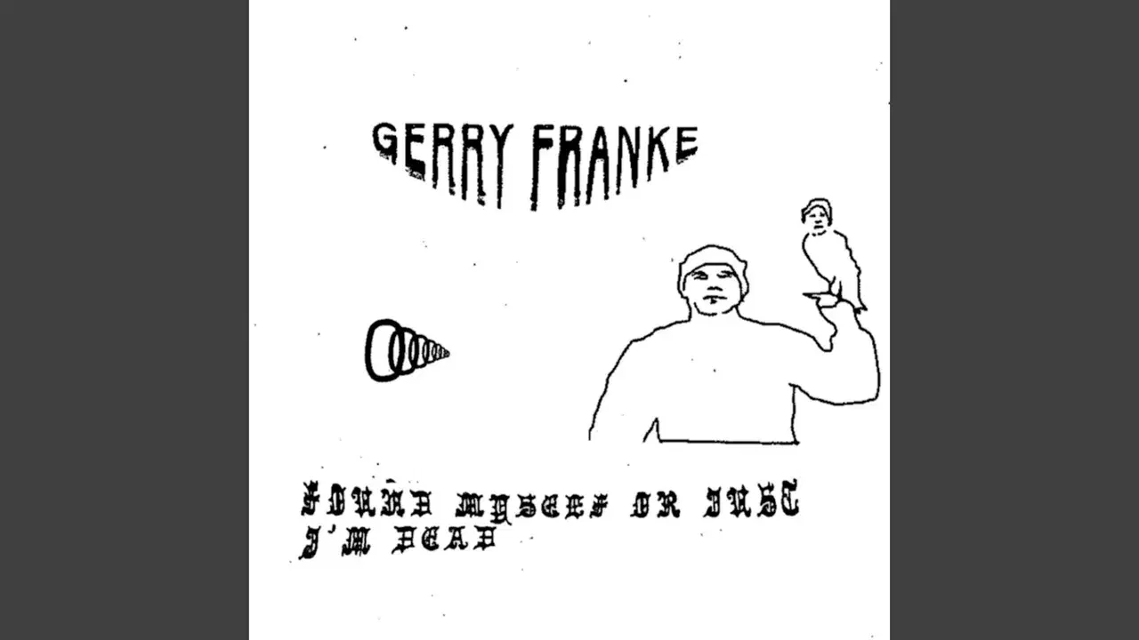 Found Myself or Just I'm Dead - Gerry Franke