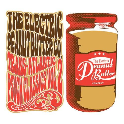 Trans-Atlantic Psych Classics Vol. 2 - The Electric Peanut Butter Company