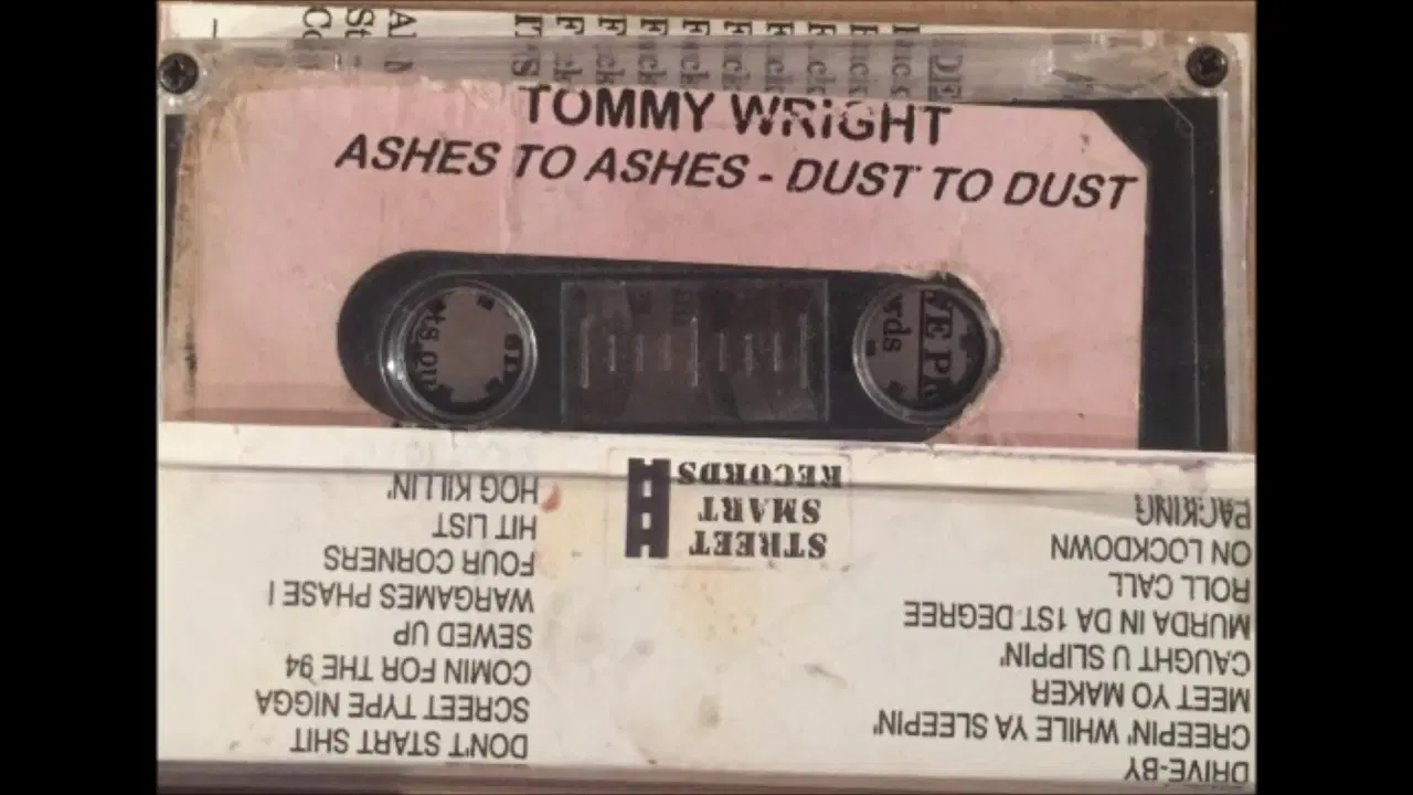 Ashes 2 Ashes, Dust 2 Dust - Tommy Wright III