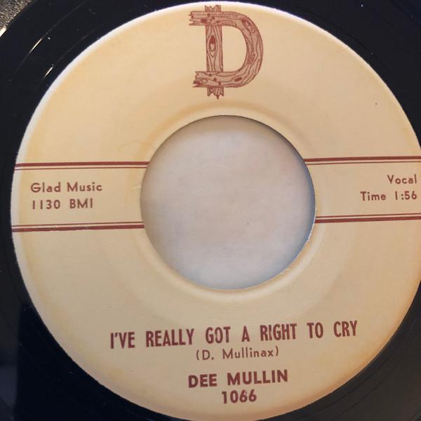 I've Really Got The Right To Cry / The World Is A Lie - Dee Mullin