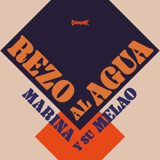 Rezo al agua - Marina y su Melao