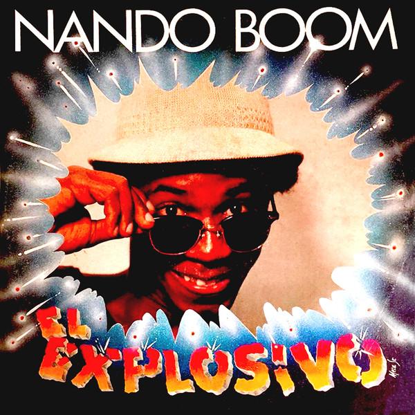 El Explosivo - Nando Boom