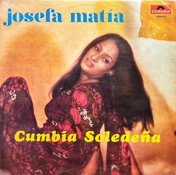 Josefa Matía - Cumbia Soledeña