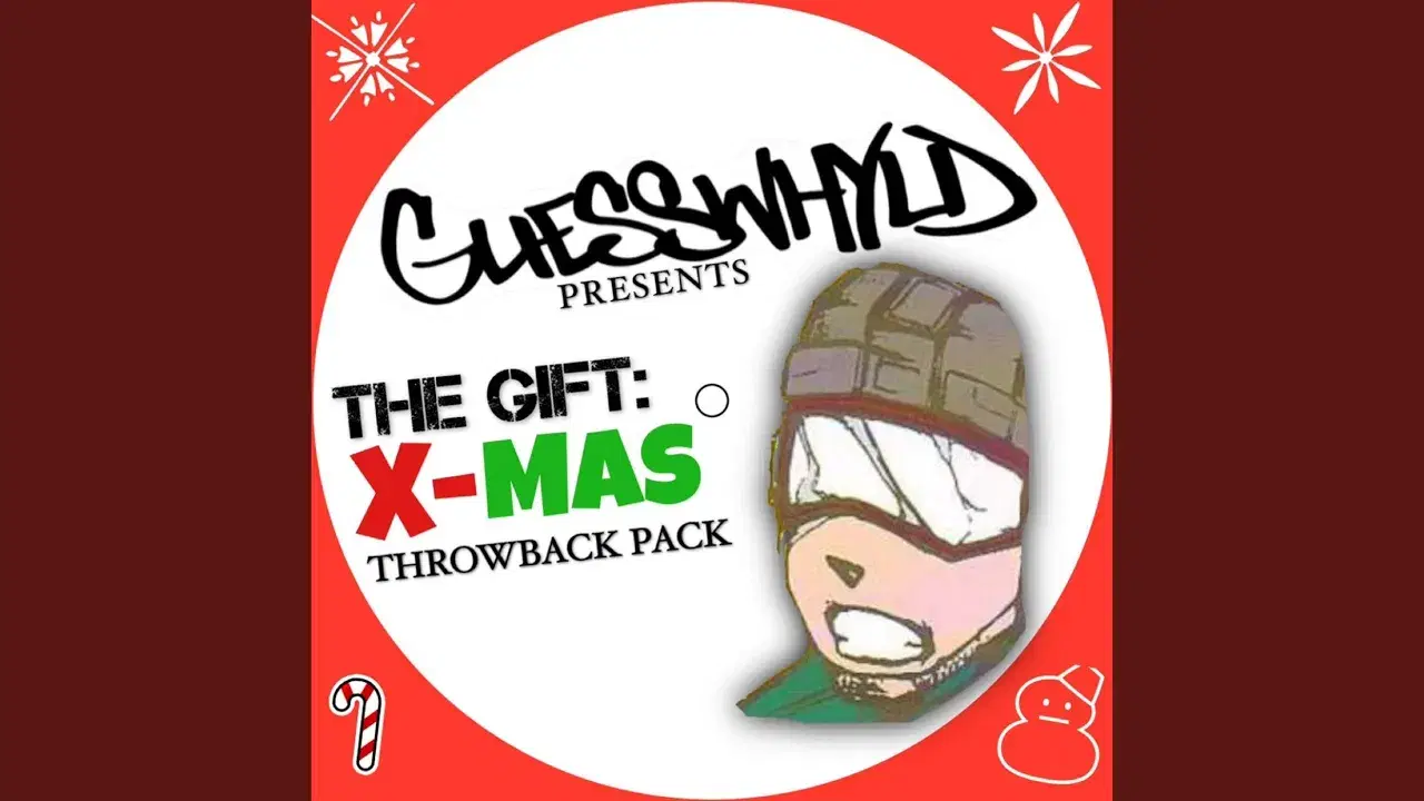 GuessWhyld Presents The Gift: X-Mas Throwback Pack - El Da Sensei, F.T., Mike Zoot, Organized Konfusion