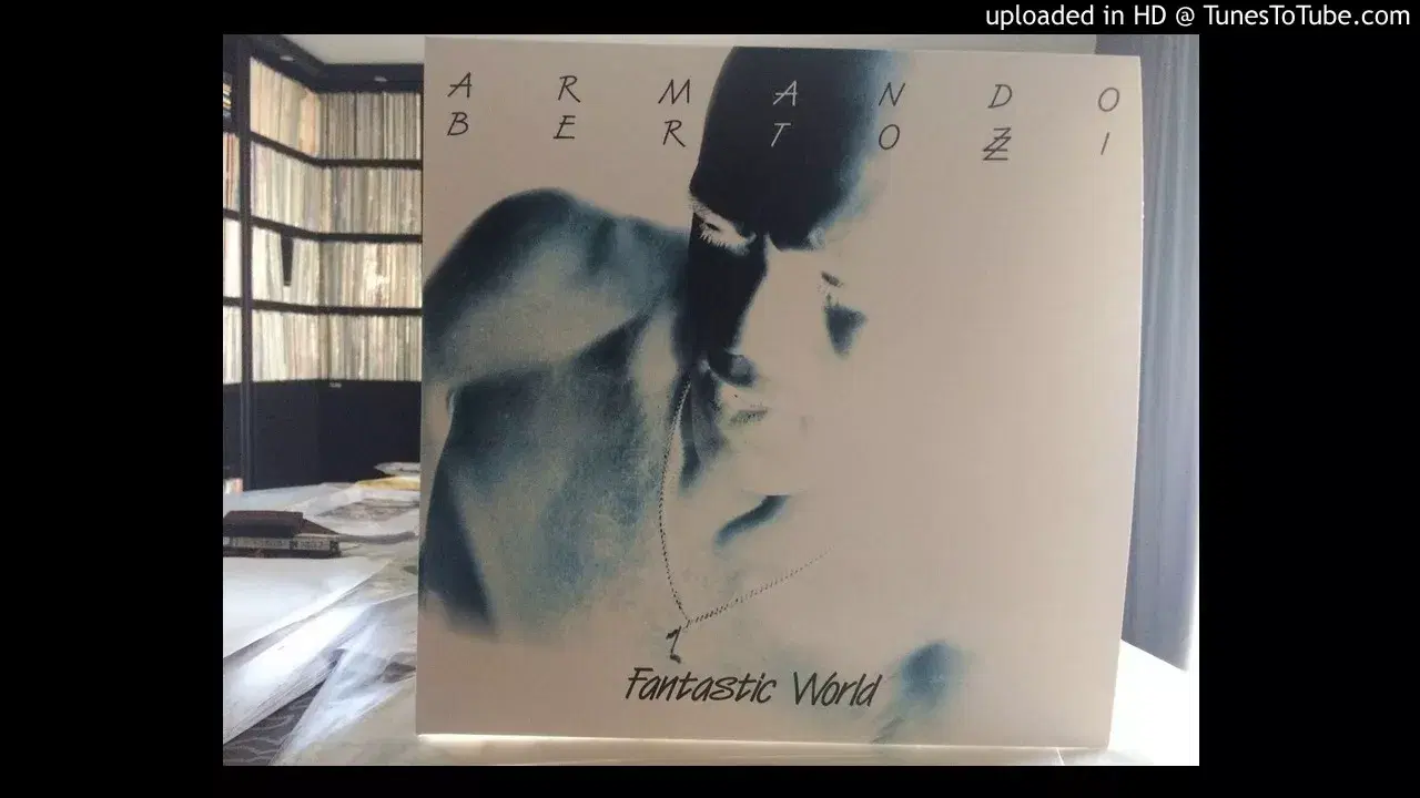 Fantastic World - Armando Bertozzi