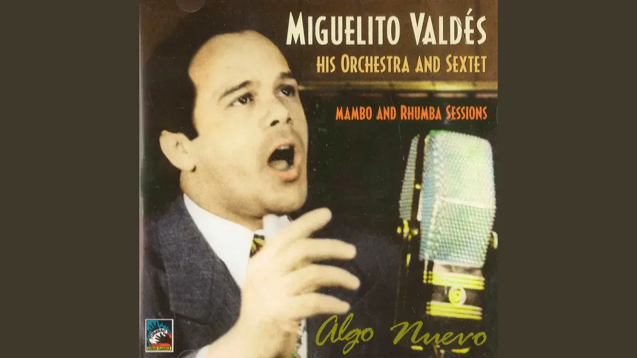 Algo Nuevo Mambo And Rumba Sessions - Miguelito Valdes