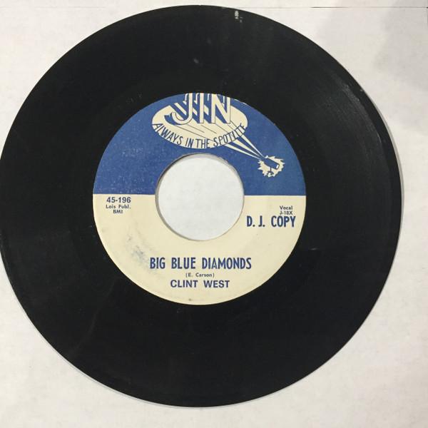 Big Blue Diamonds / Teardrops In My Eyes - Clint West