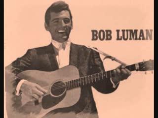 The Fabulous - Bob Luman