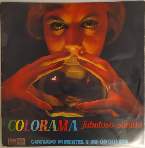 Colorama, Fabuloso Sonido - Gustavo Pimentel