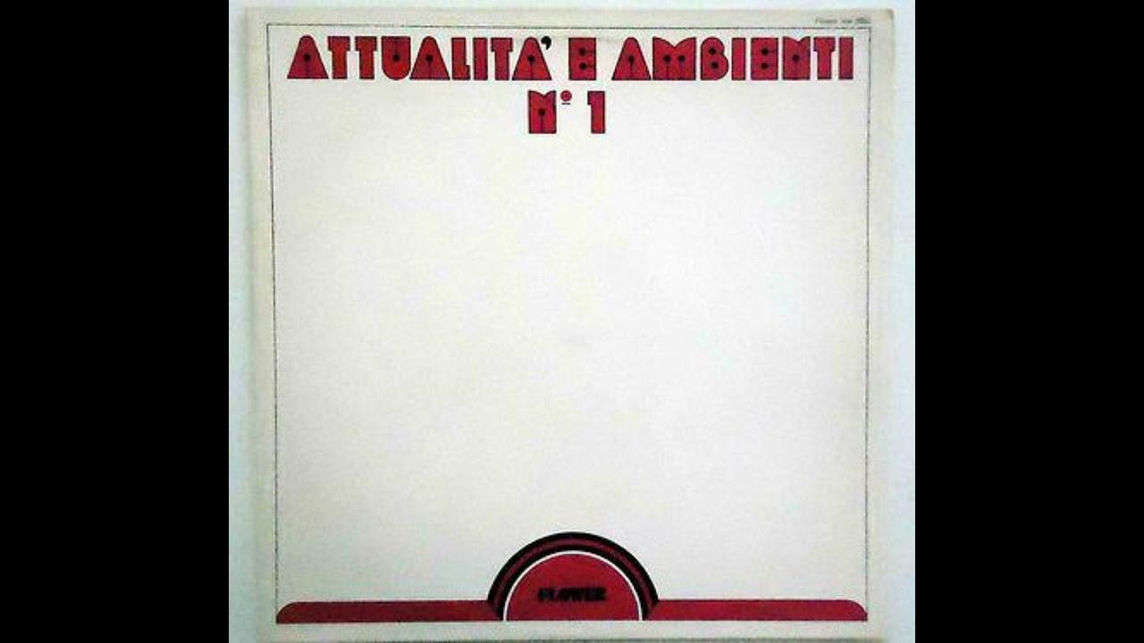 ATTUALITA' E AMBIENTI N°1 - E. Framond