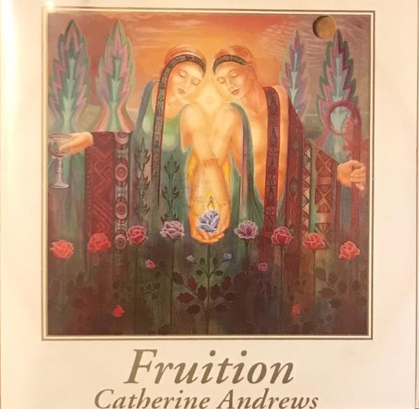Fruition - Catherine Andrews