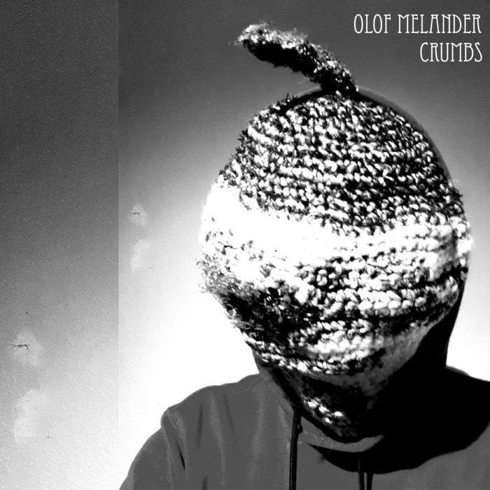 Crumbs - Olof Melander aka iller the abstract giraffe