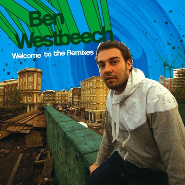 Welcome To The Best Years Of Your Life - Ben Westbeech