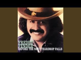 Before The Next Teardrop Falls - Freddy Fender