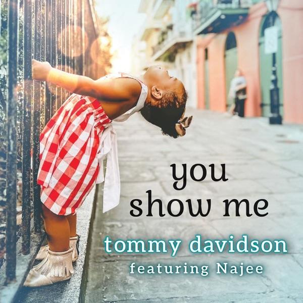 You Show Me - Tommy Davidson