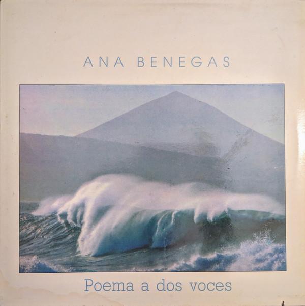 Poema A Dos Voces - Ana Benegas