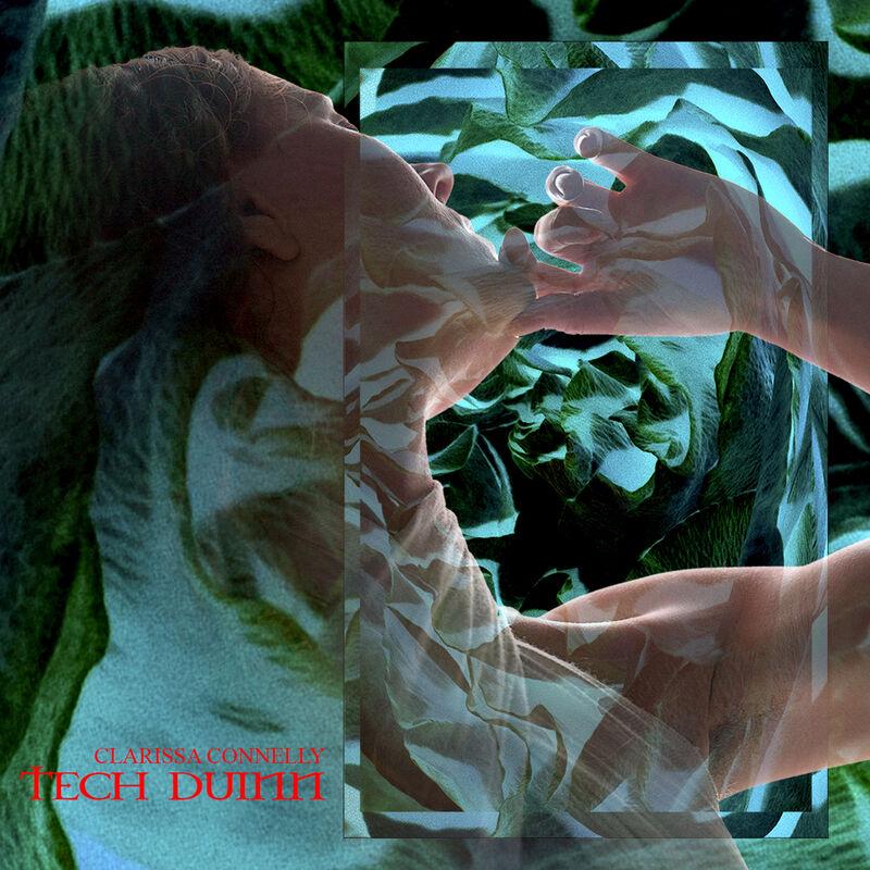 Tech Duinn - Clarissa Connelly