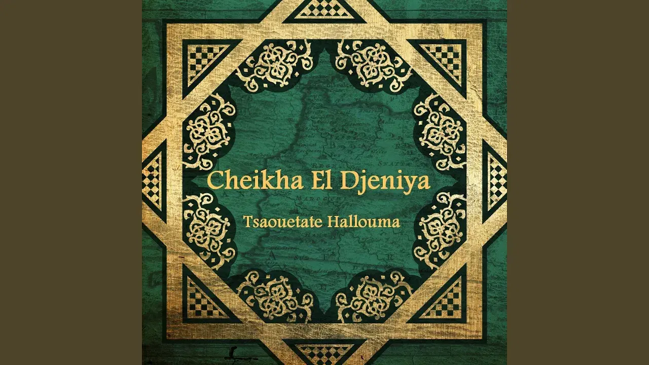 Sakir maana ya hlima - Cheikha Louisa El Ouajdia