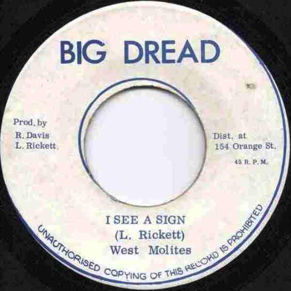 West Molites (Westmorelites) - I See A Sign / Version - Big Dread 7" - I See A Sign / Version