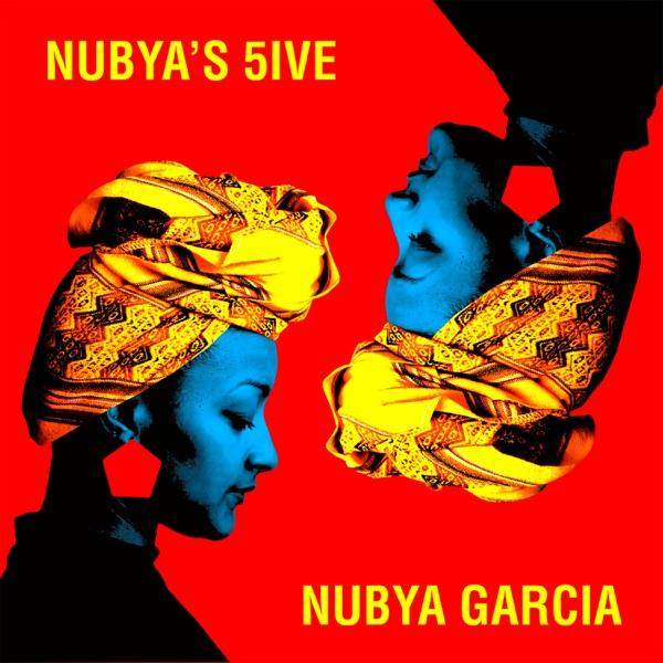 Nubya's 5ive - Nubya Garcia