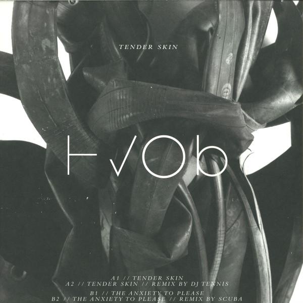 Tender Skin / The Anxiety To Please - HVOB