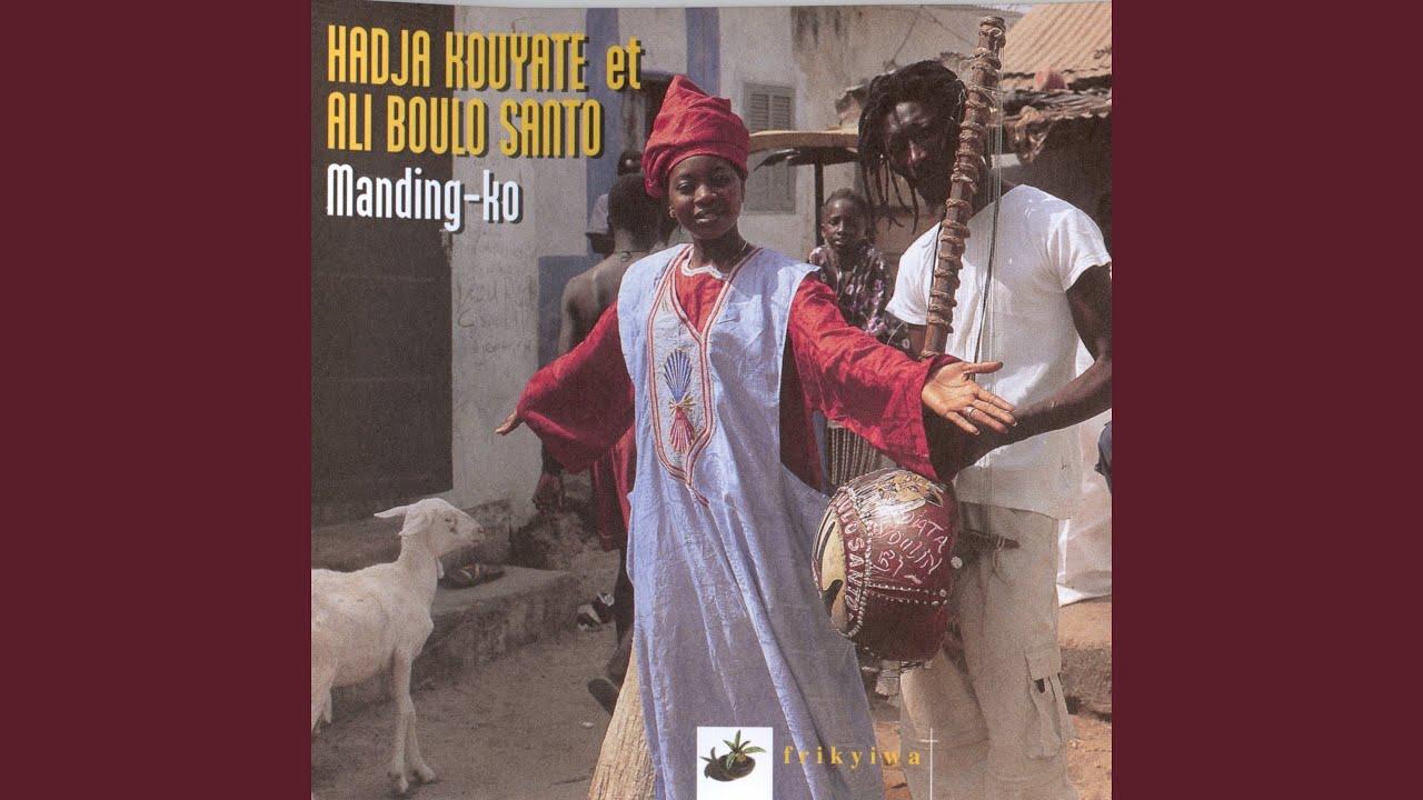 Manding-Ko - Hadja Kouyaté Et Ali Boulo Santo