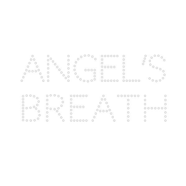  - Angel's Breath