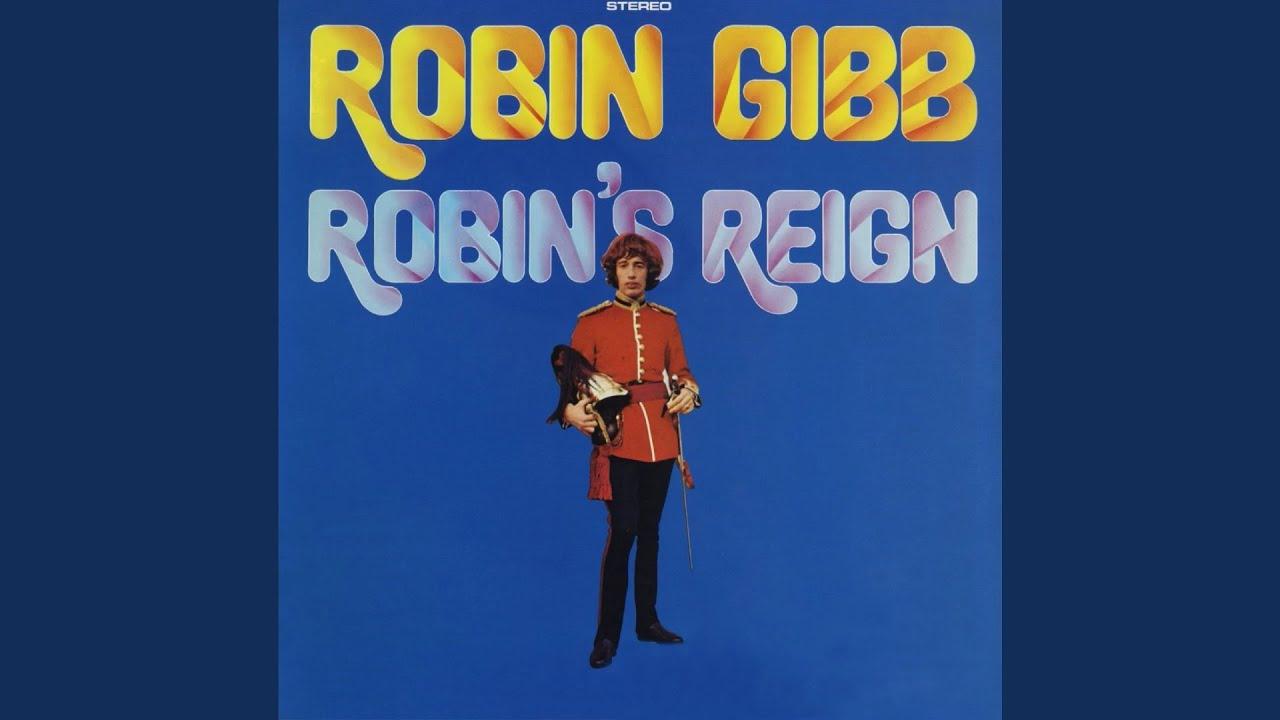 Robin's Reign - Robin Gibb