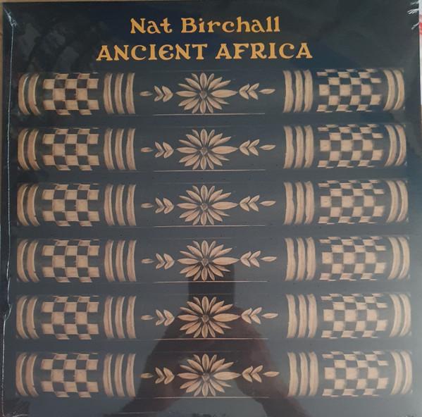 Ancient Africa - Nat Birchall