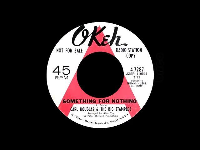 Something For Nothing - Carl Douglas and The Big Stampede