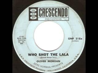 Who Shot The Lala - Oliver Morgan