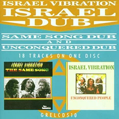 The Same Song Dub / Unconquered People Dub = 文化遺産 - Israel Vibration