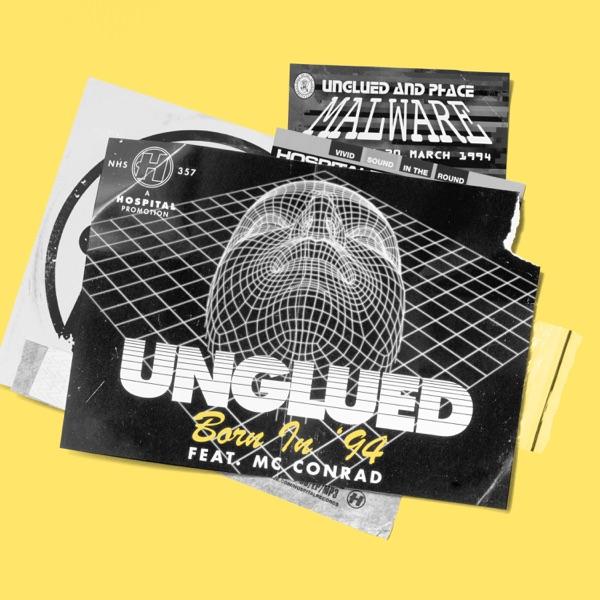 Born In '94 (feat. MC Conrad) - Unglued