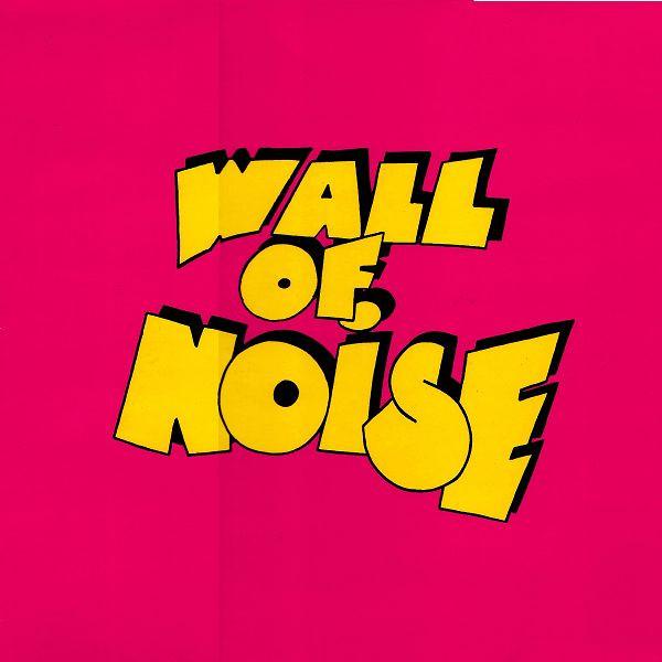 Wall of Noise - Doctor Mix And The Remix