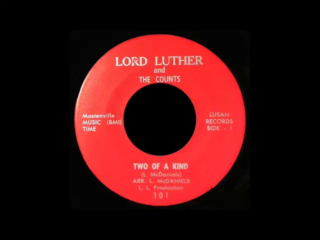 Two Of A Kind - Lord Luther and The Counts