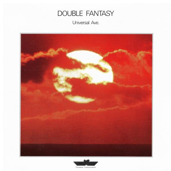 Universal Ave. - Double Fantasy