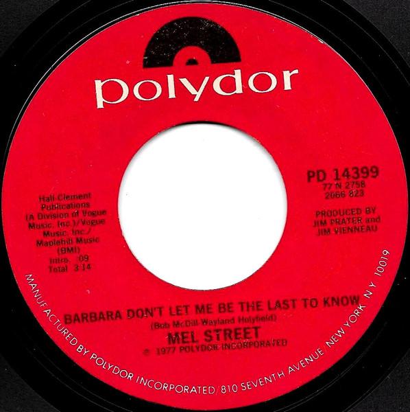 Barbara Don't Let Me Be The Last To Know - Mel Street