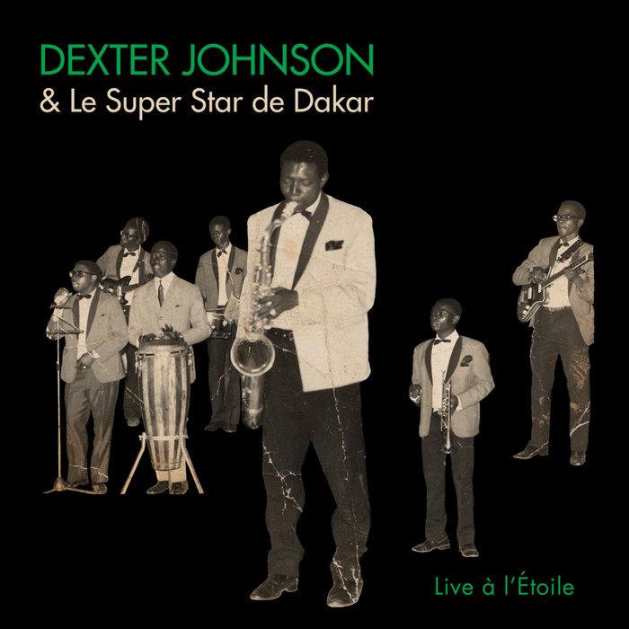 Live à l'Étoile - Dexter Johhnson & Le Super Star de Dakar